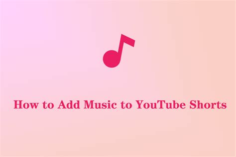 How to Add Music to a YouTube Short: Tips and Views